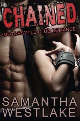 Chained: A Motorcycle Club Romance