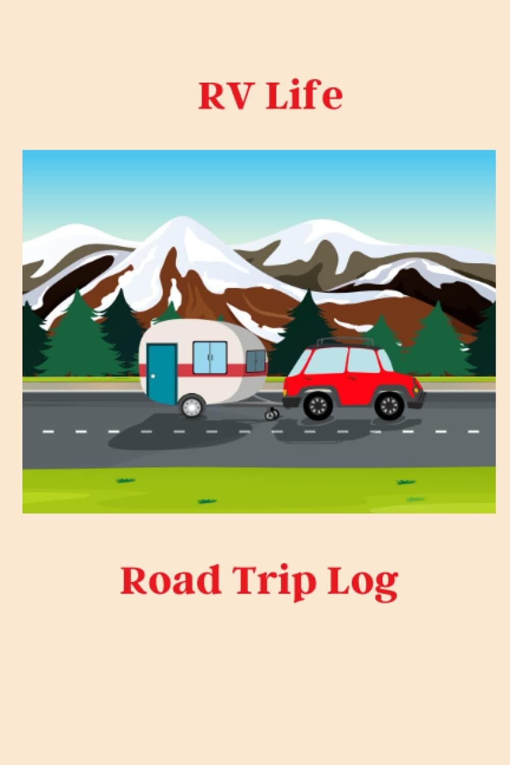 Road Trip Life: RV Life