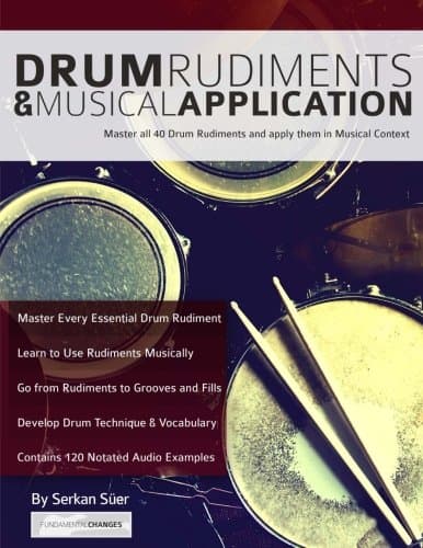 www.fundamental-changes.com Drum Rudiments and Musical Application: Master all 40 Drum Rudiments and Apply them in Musical Context