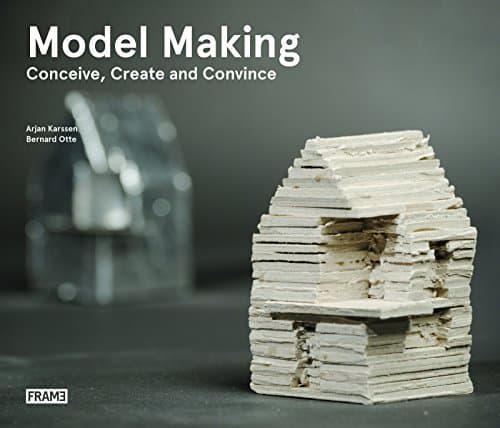 Model Making: Conceive, Create and Convince Paperback – Illustrated, 5 May 2014