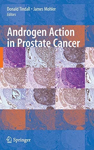 Androgen Action in Prostate Cancer 2009th Edition