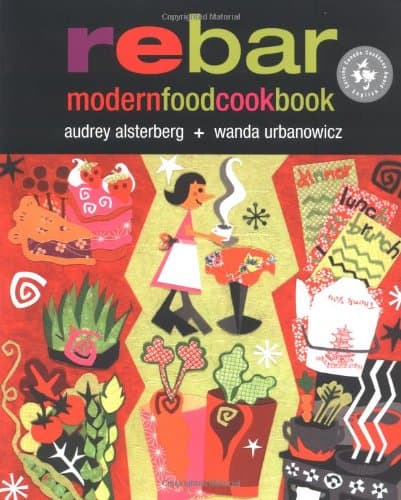 Rebar Modern Food Cookbook