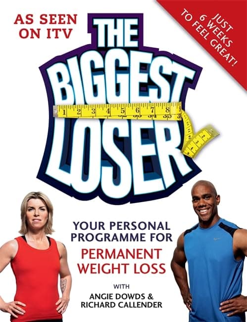 The Biggest Loser: Your Personal Programme for Permanent Weight Loss