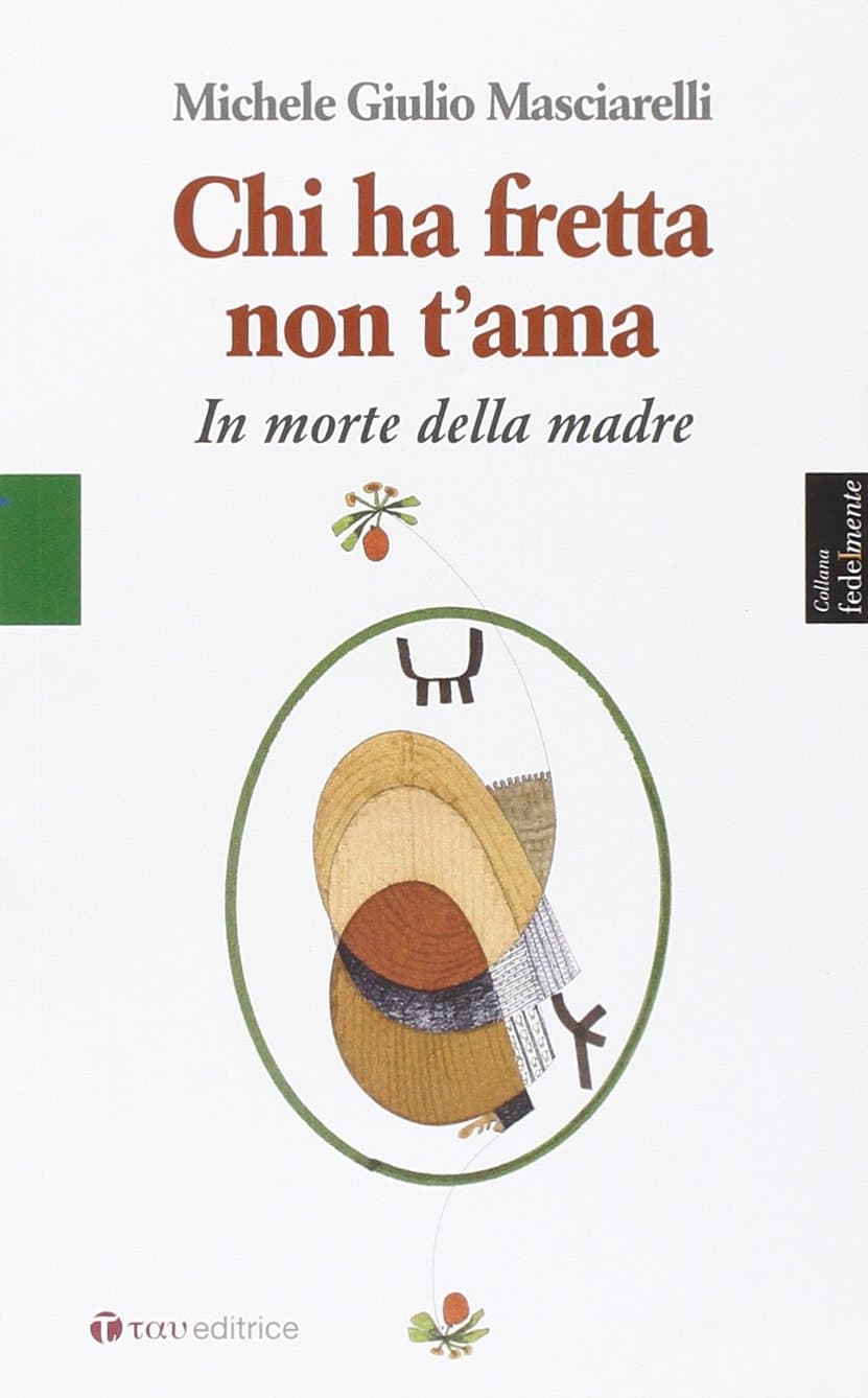 Chi ha fretta non t'ama