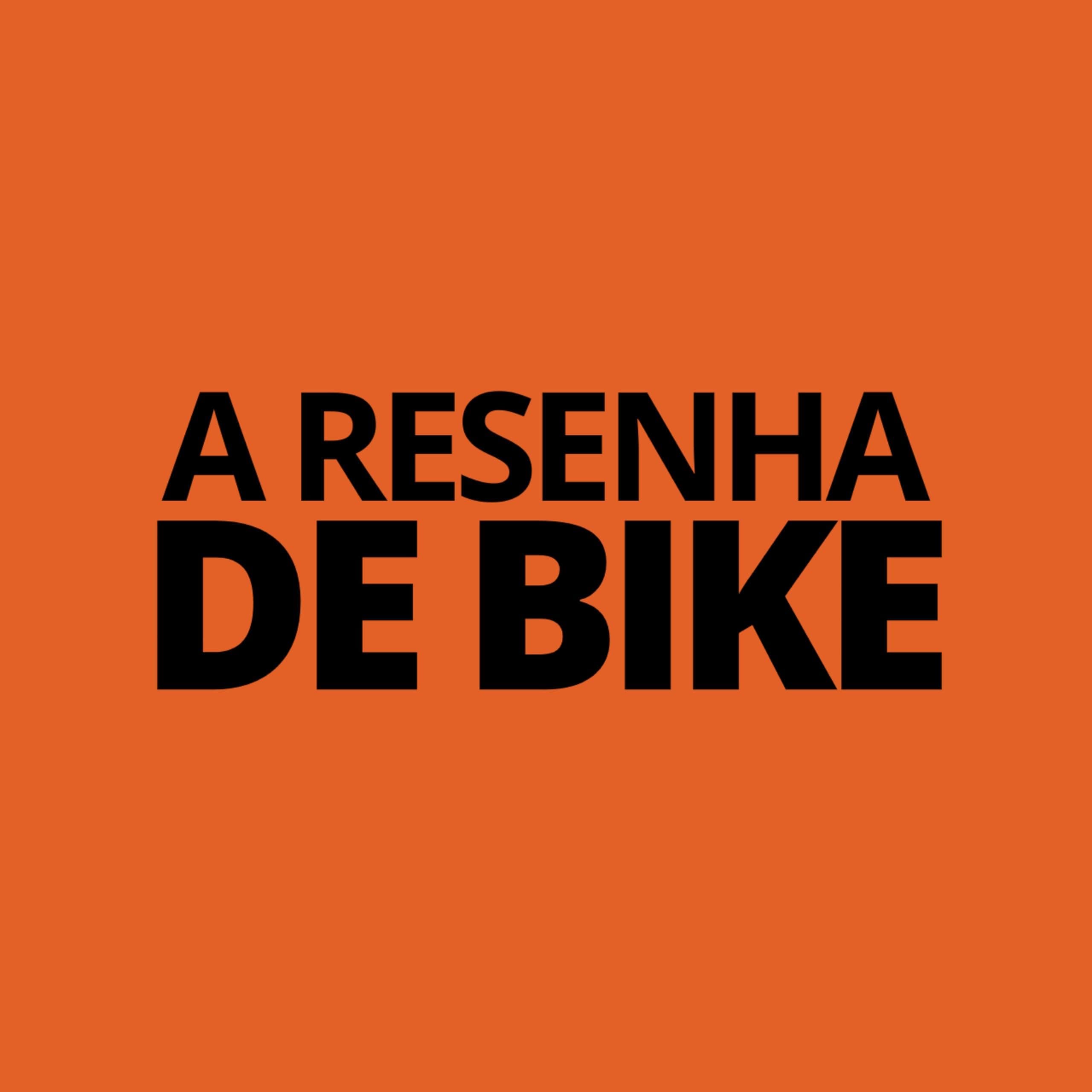 A RESENHA DE BIKE