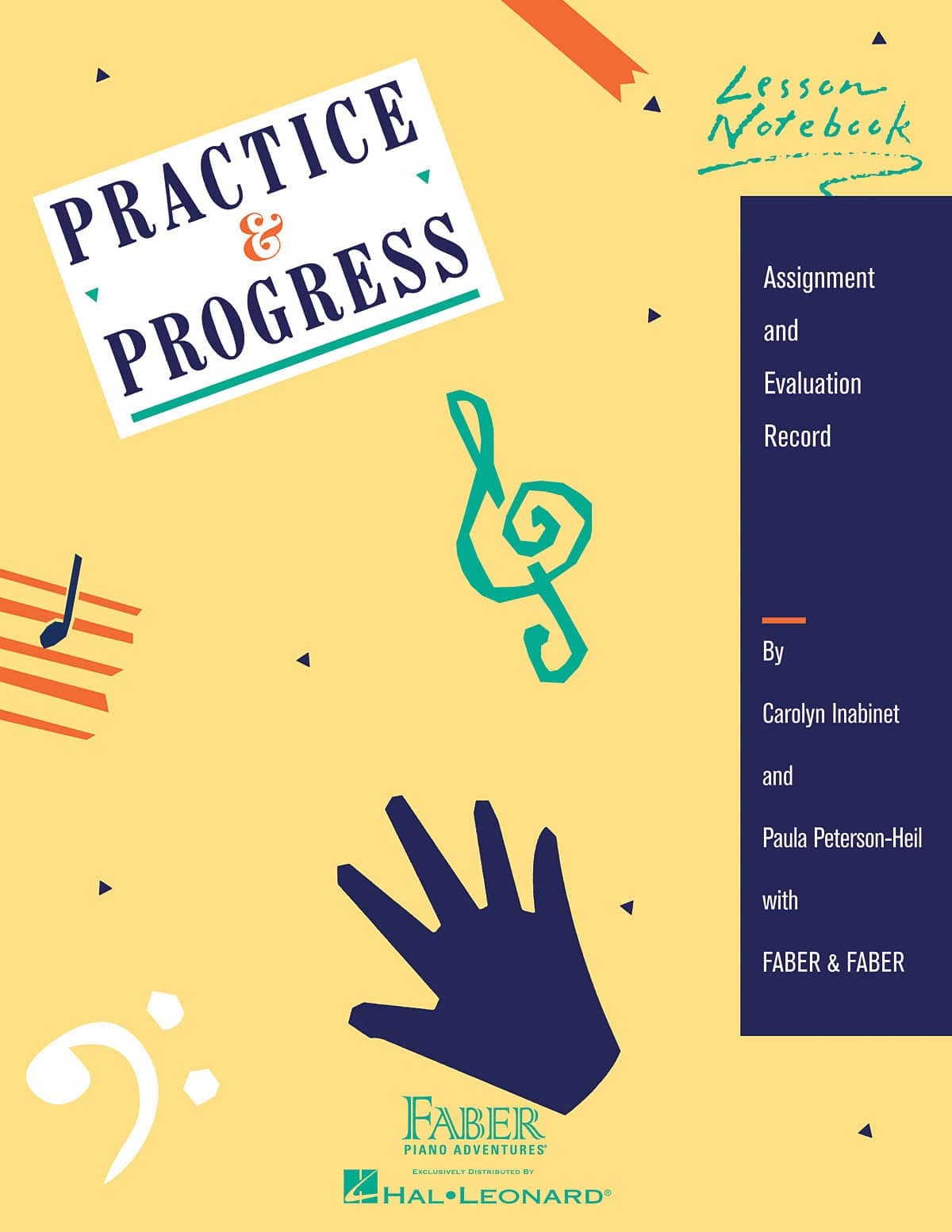 Practice and Progress: Lesson Notebook | Weekly Music Practice Journal for Piano Students | Structured Piano Lesson Tracker | Faber Practice Planner for Teachers and Parents