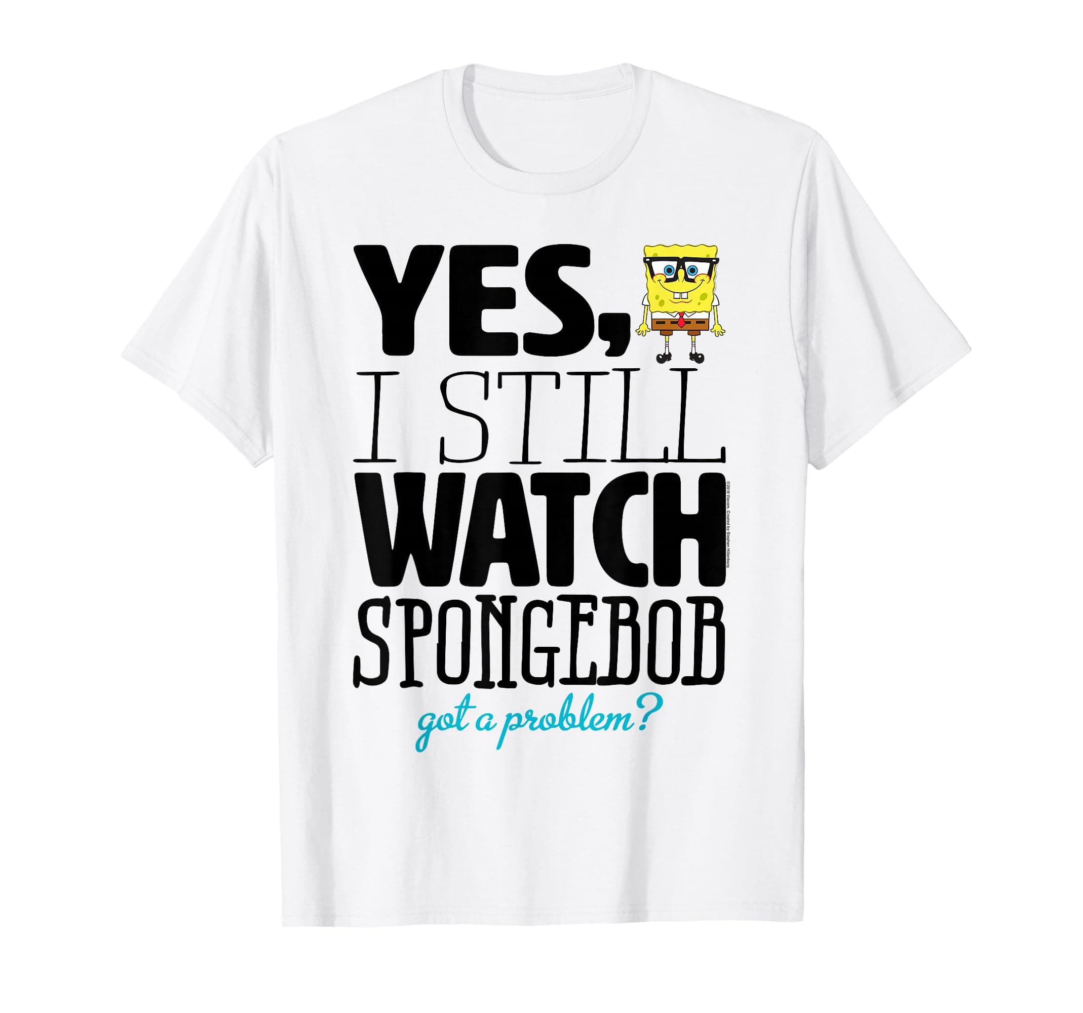 SpongeBob SquarePants Got a Problem,Short Sleeve T-Shirt
