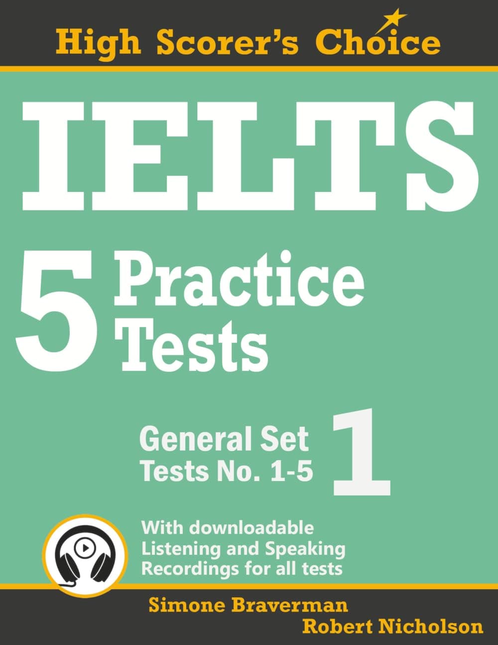 IELTS 5 Practice Tests, General Set 1: Tests No. 1-5