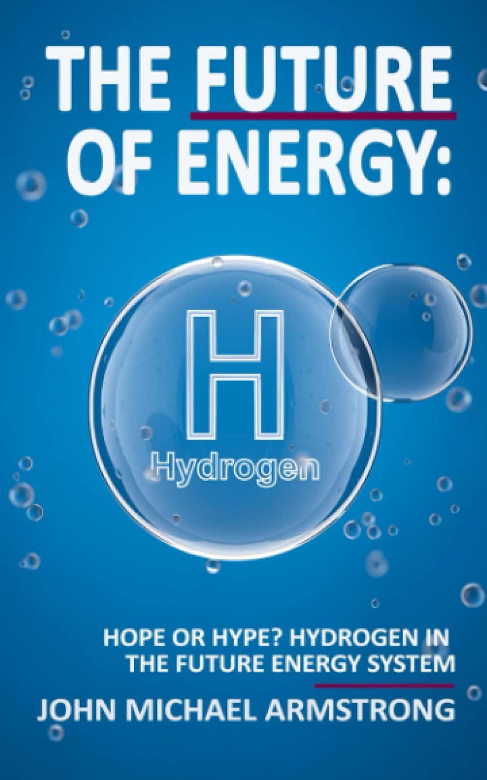 The Future of energy: Hydrogen