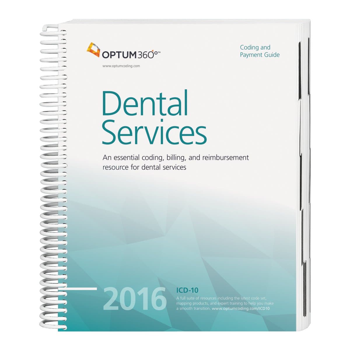 Coding and Payment Guide for Dental Services - 2016 2016th Edition