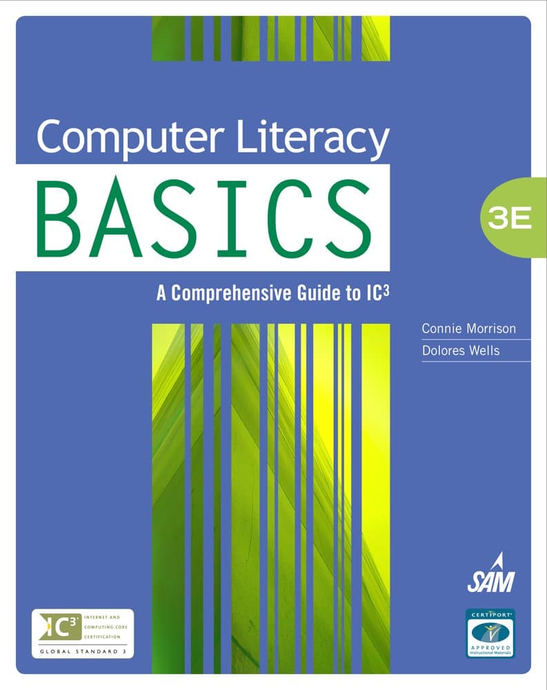 Computer Literacy BASICS: A Comprehensive Guide to IC3 (Technology Concepts)