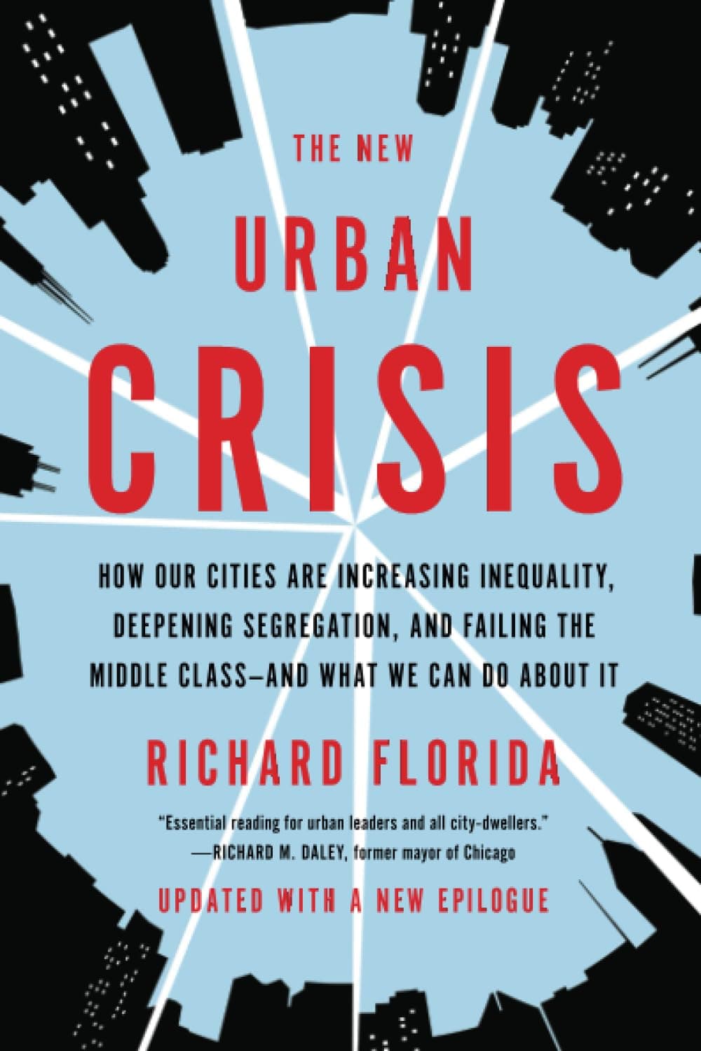 Richard FloridaNew Urban Crisis