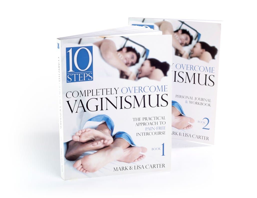 10 Steps Completely Overcome Vaginismus Book 2 : Personal Journal and Workbook Unknown Binding – January 1, 2004
