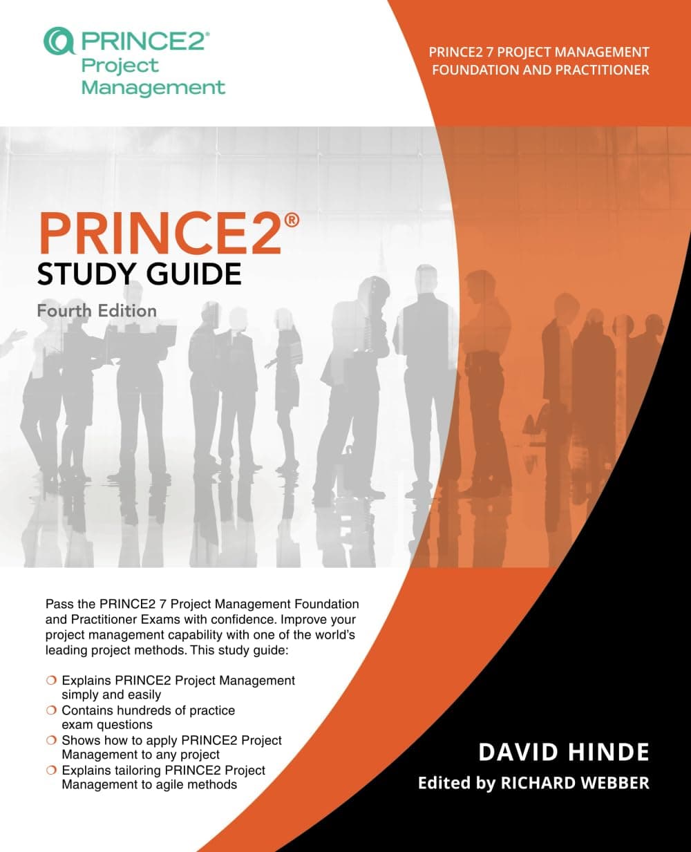 PRINCE2 Study Guide: Update for PRINCE2 7 Project Management (Orgtopia Certification Study Guide)