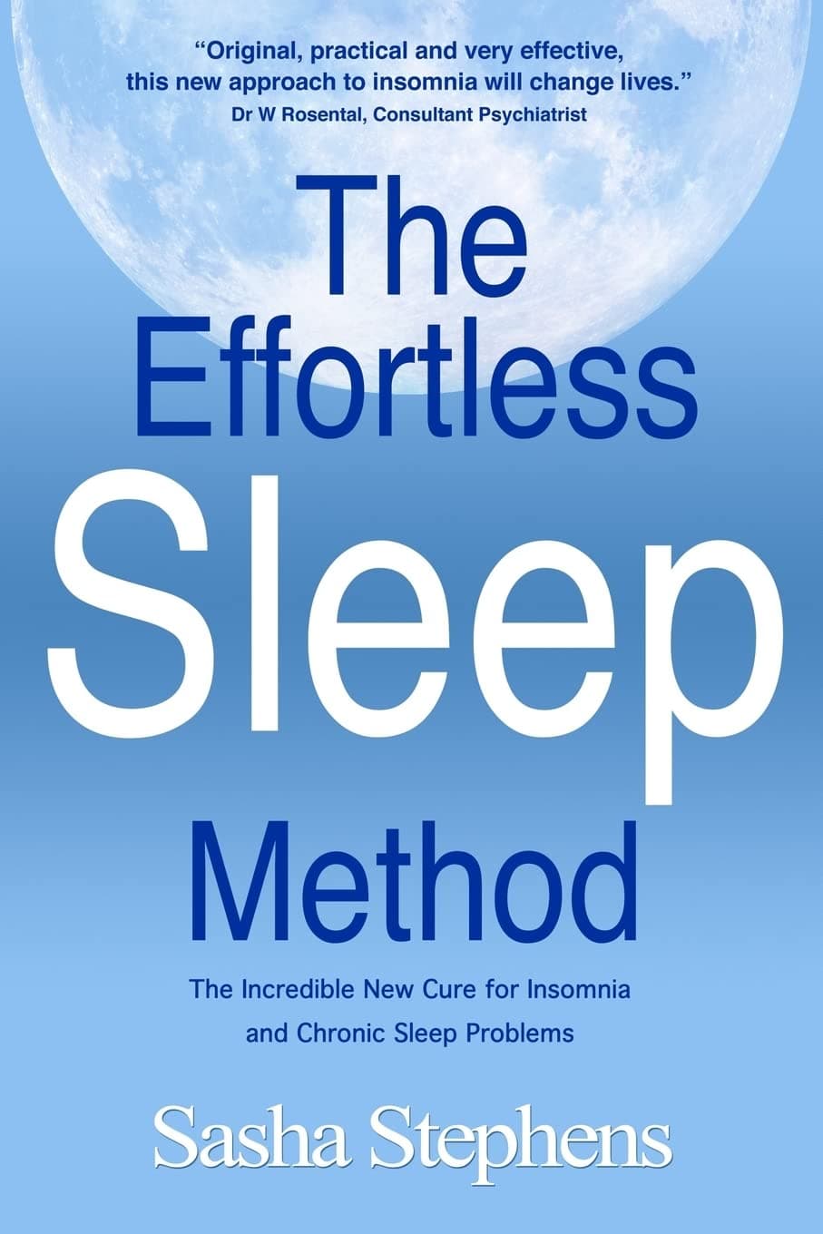 CREATESPACE The Effortless Sleep Method: The Incredible New Cure for Insomnia and Chronic Sleep Problems