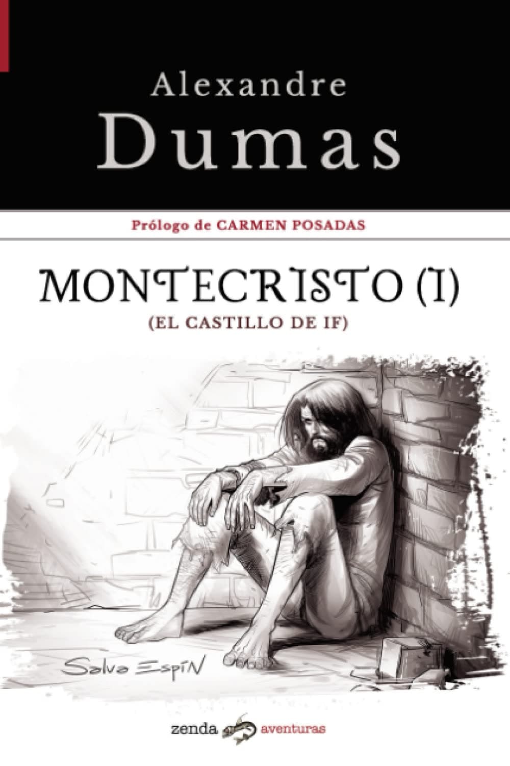 Montecristo (I): (El castillo de If) (Spanish Edition)