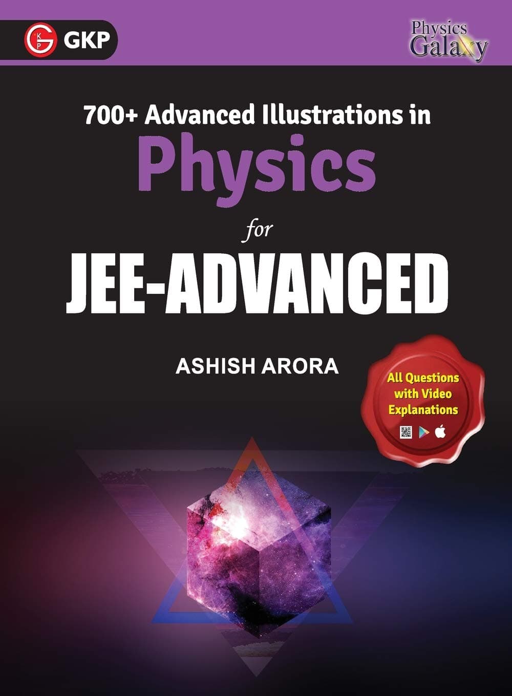 Physics Galaxy 2020-21 : Advanced Illustration In Physics