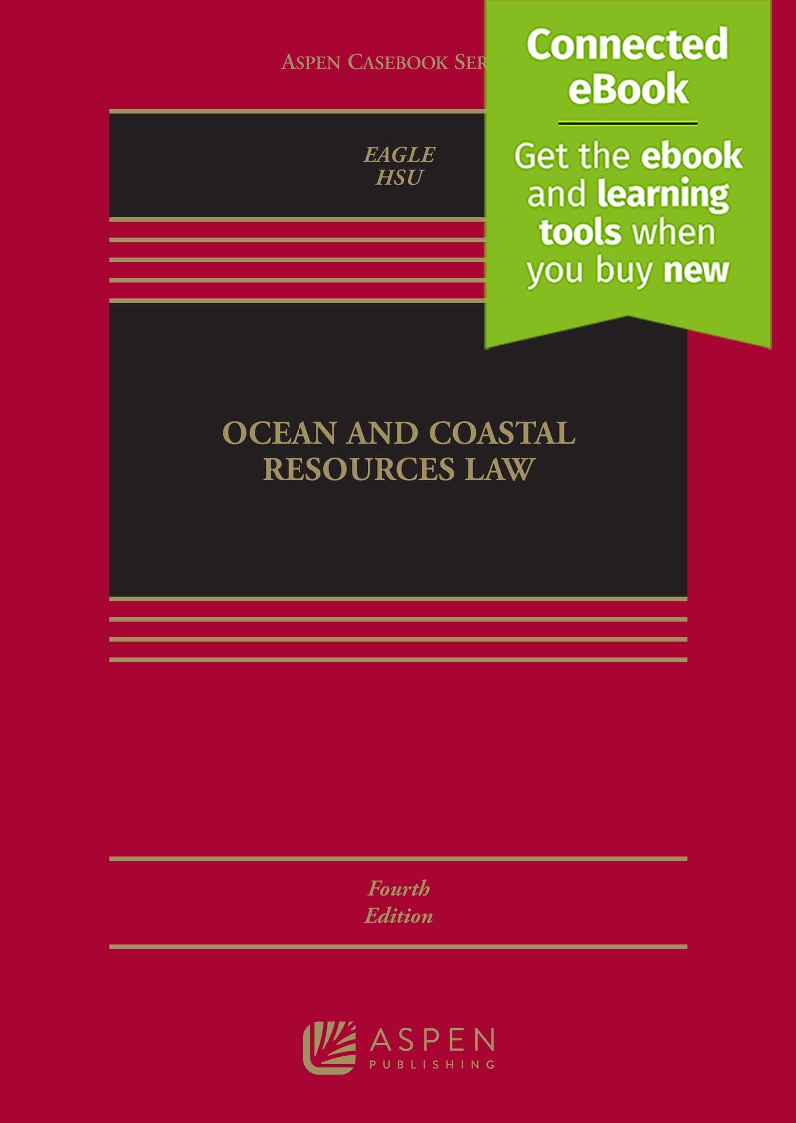Ocean and Coastal Resources Law: [Connected Ebook]