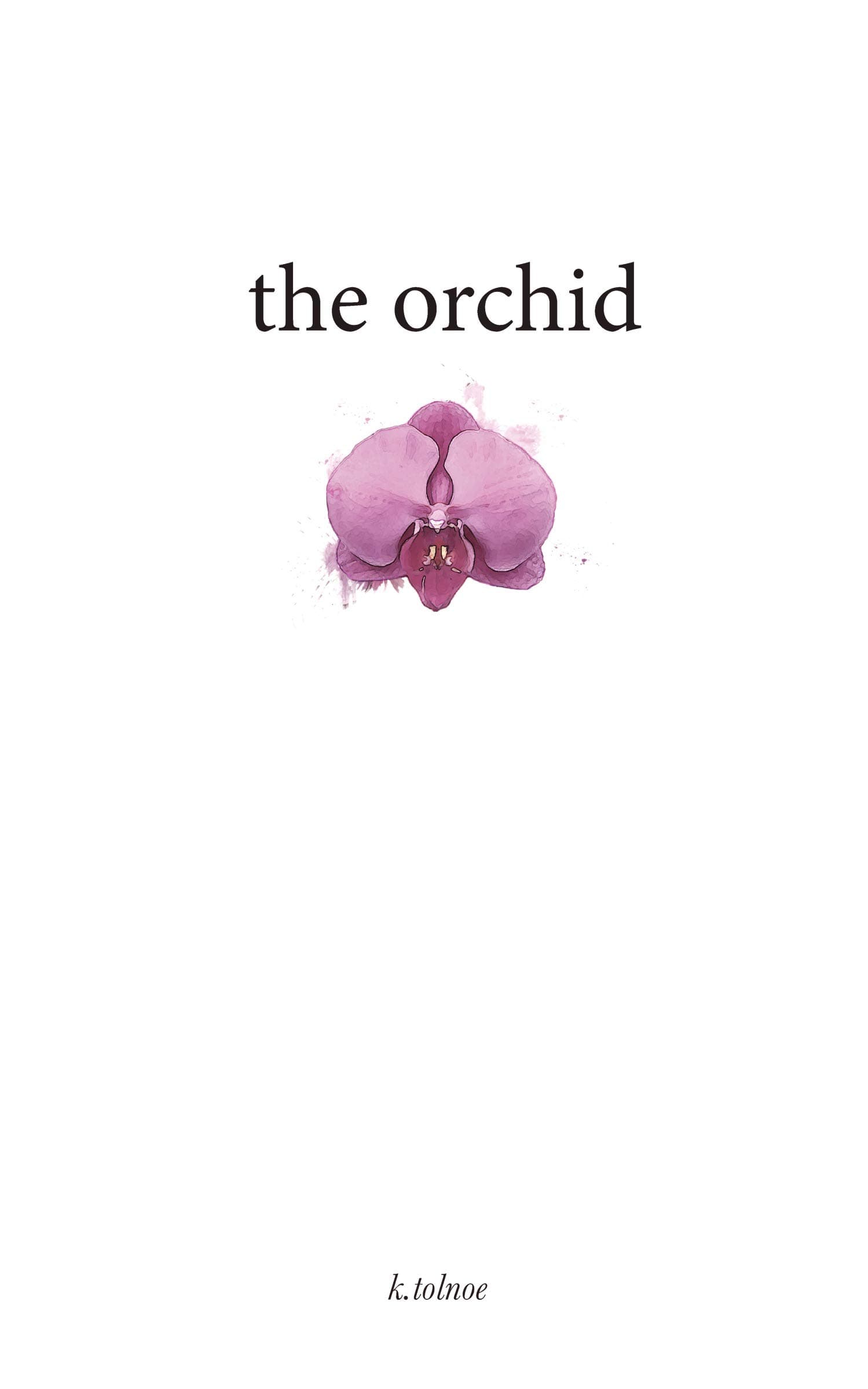 the orchid