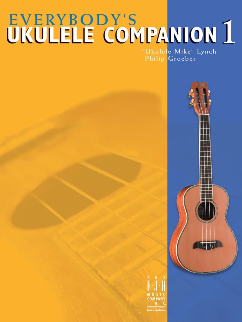 Everybody's Ukulele Companion Book 1 (Everybody's Ukulele Method)