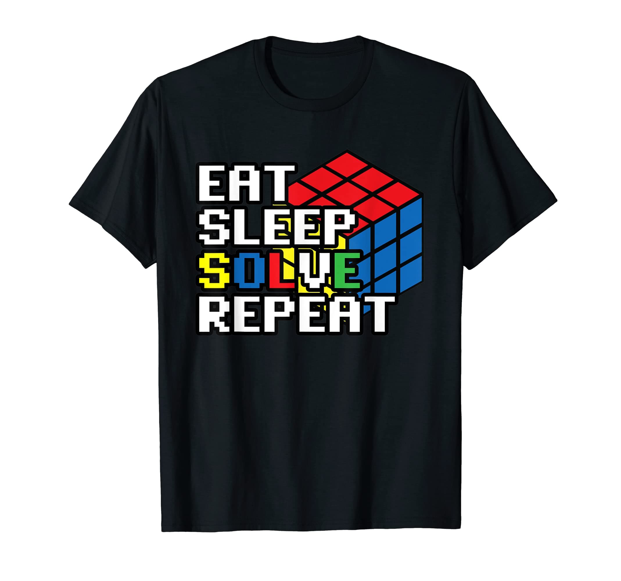 Eat Sleep Solve Repeat Speed Cubing Puzzle Cube Shirt T-Shirt