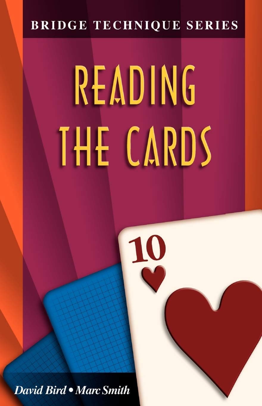 Reading the Cards: Bk. 10 (Bridge Technique S.)