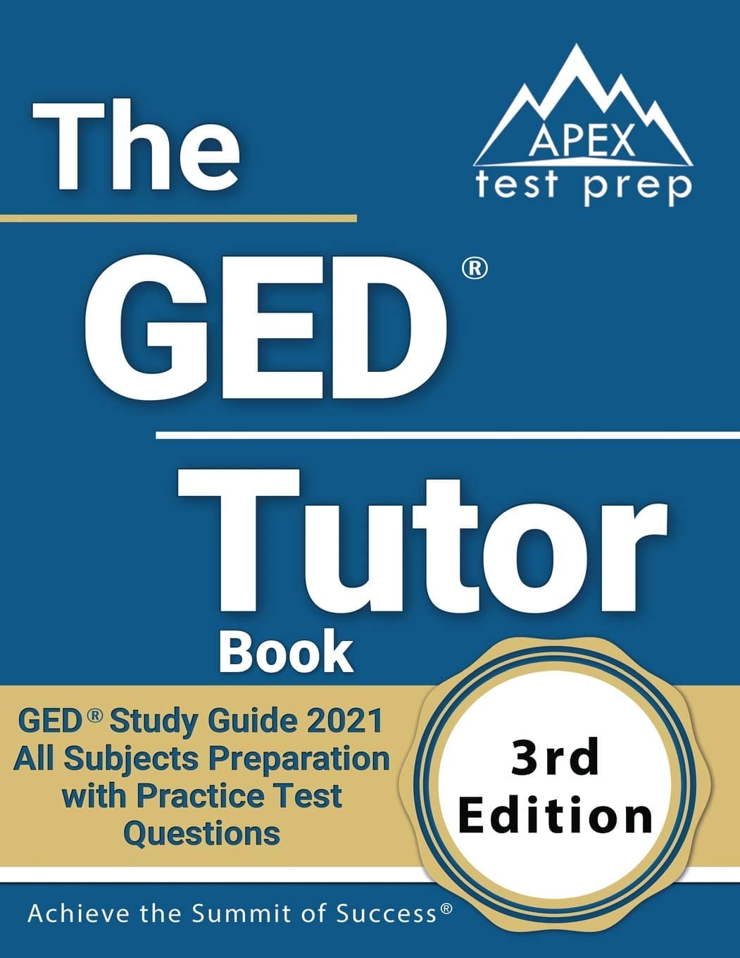 The GED Tutor Book: GED Study Guide 2021 All Subjects Preparation with Practice Test Questions [3rd Edition] Paperback – 26 Dec. 2020