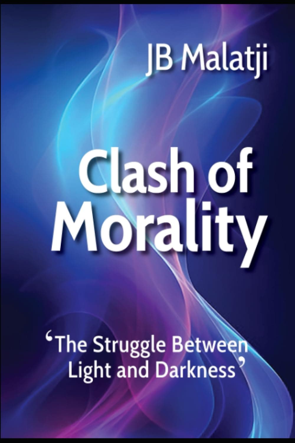Clash of Morality: The Struggle Between Light and Darkness