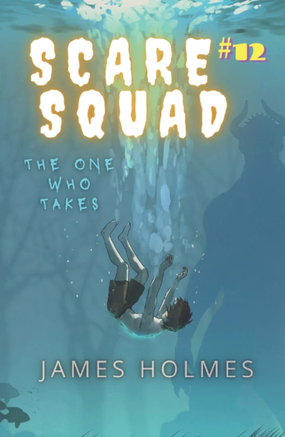 Scare Squad: The One Who Takes