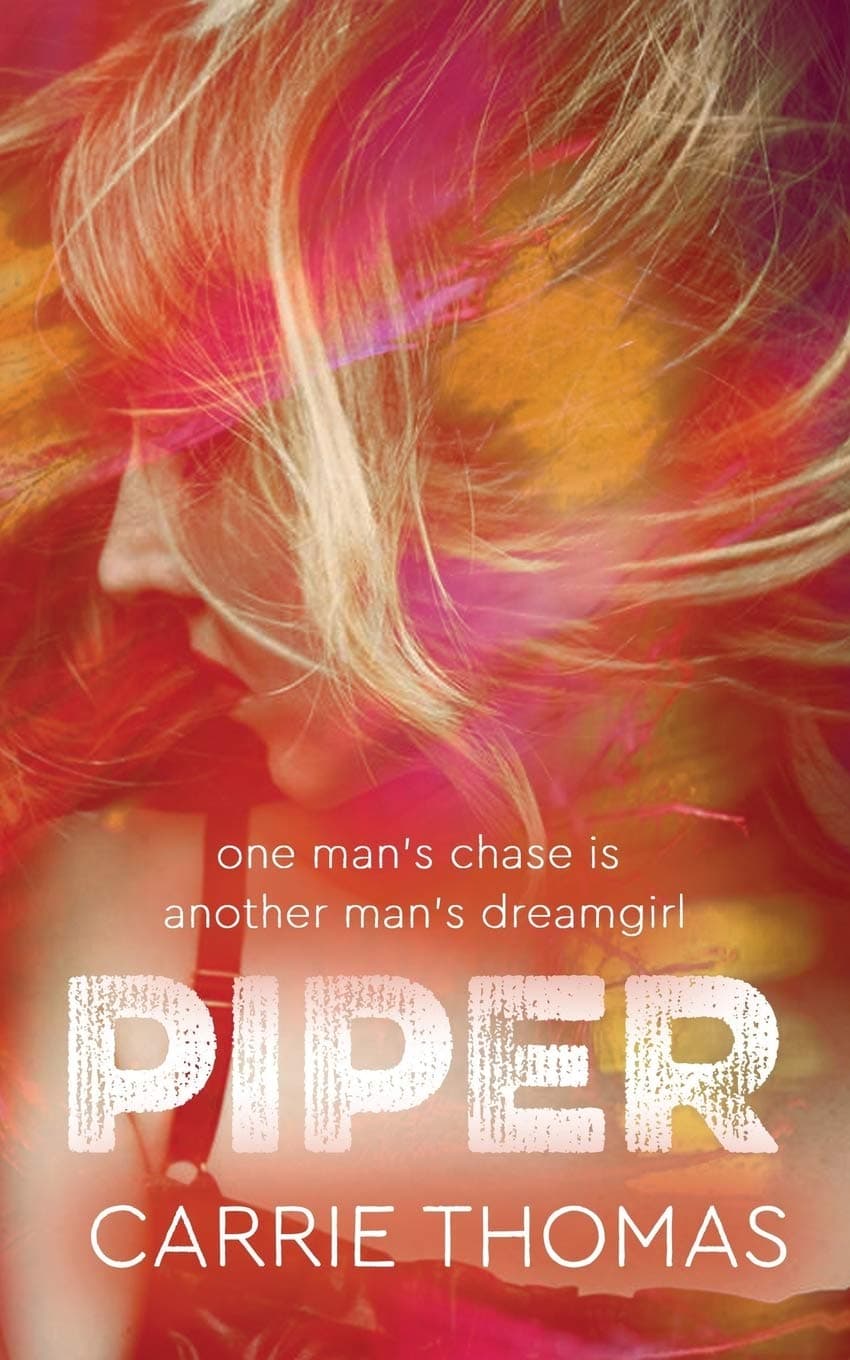 Piper: A Dream Girls novel
