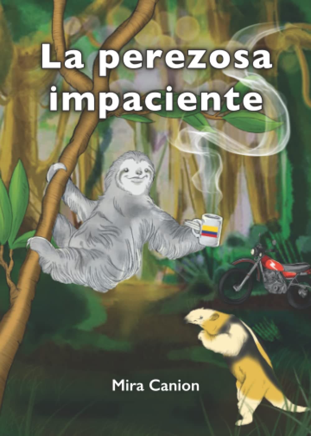 La perezosa impaciente (Spanish Edition)