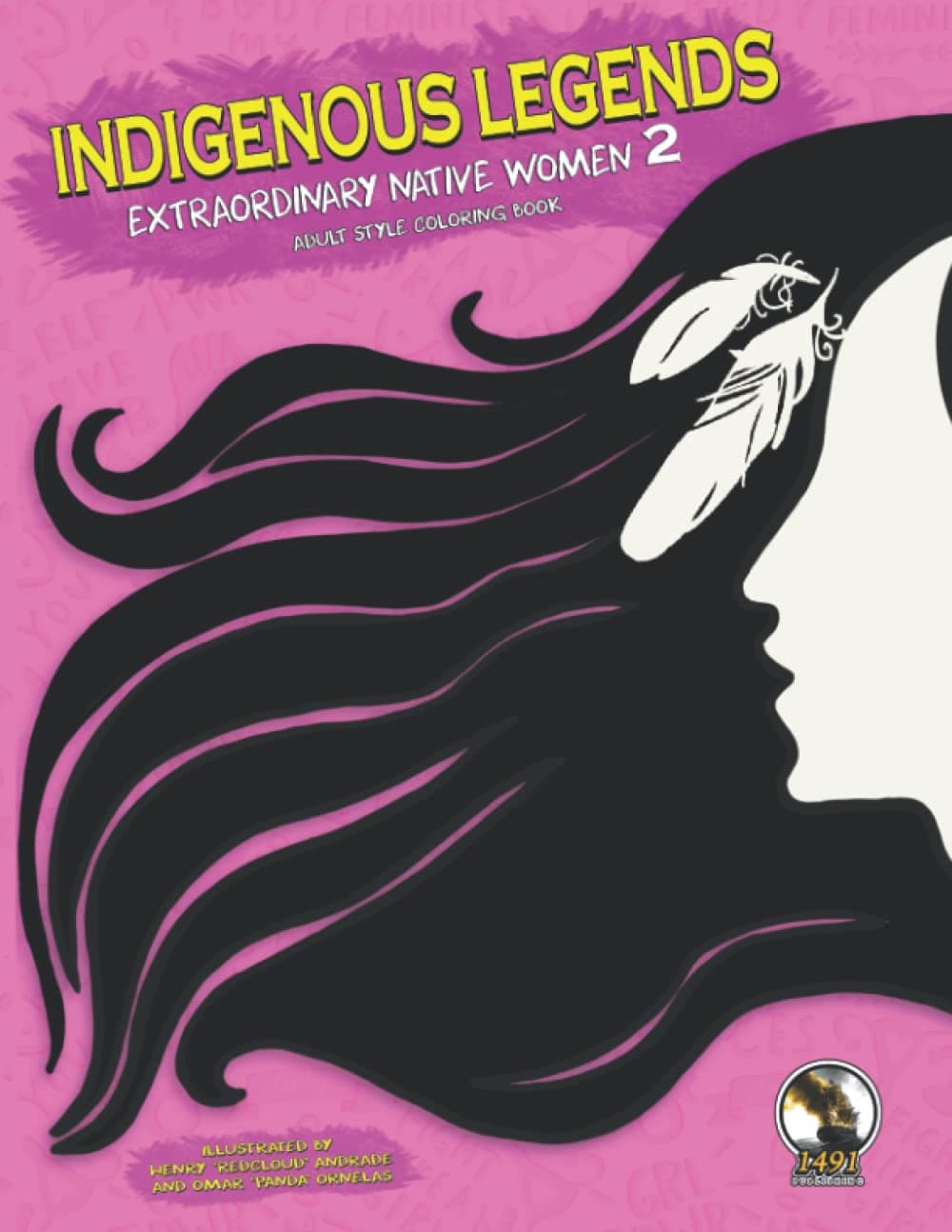 Indigenous Legends : Extraordinary Native Women 2