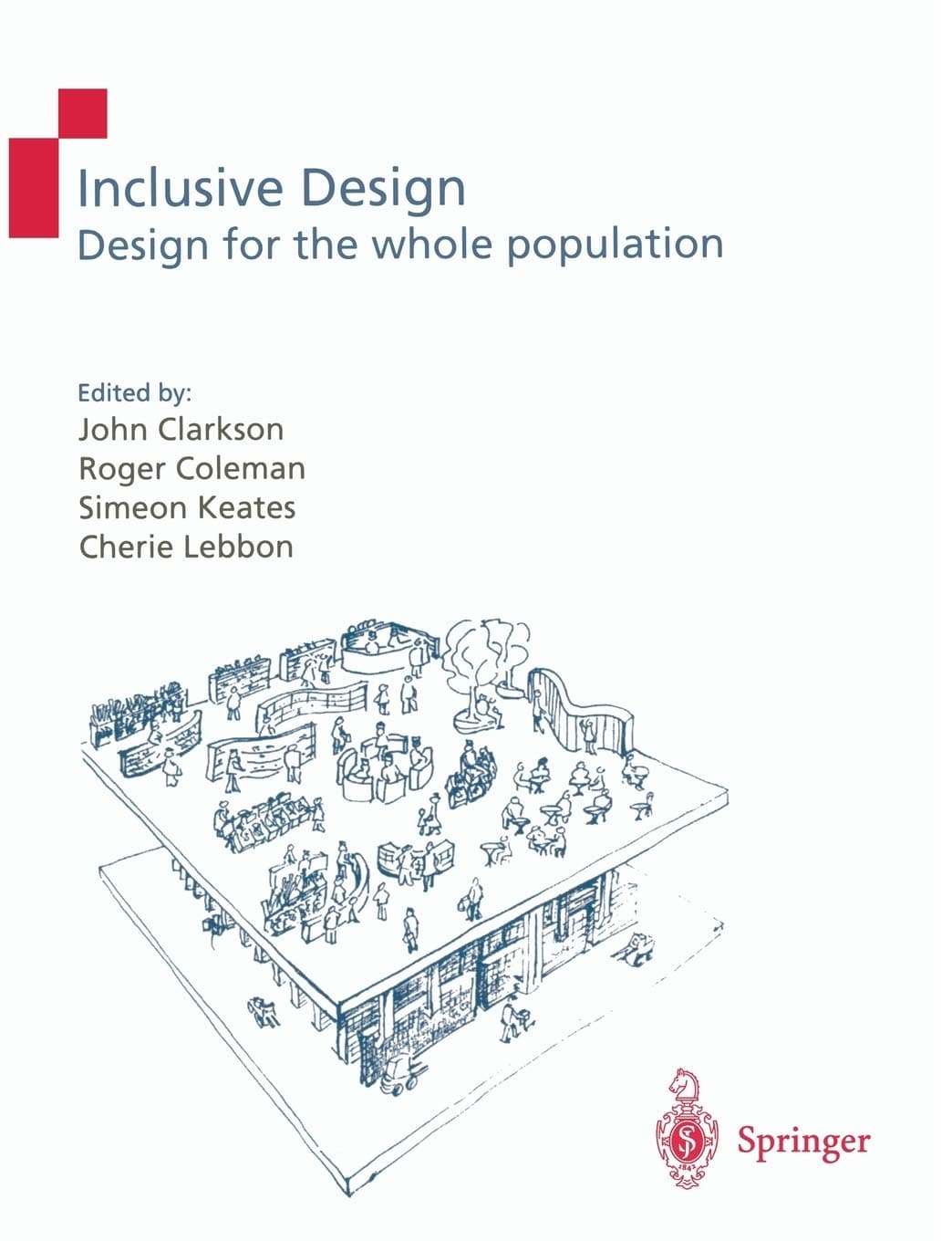 Inclusive Design: design for the whole population