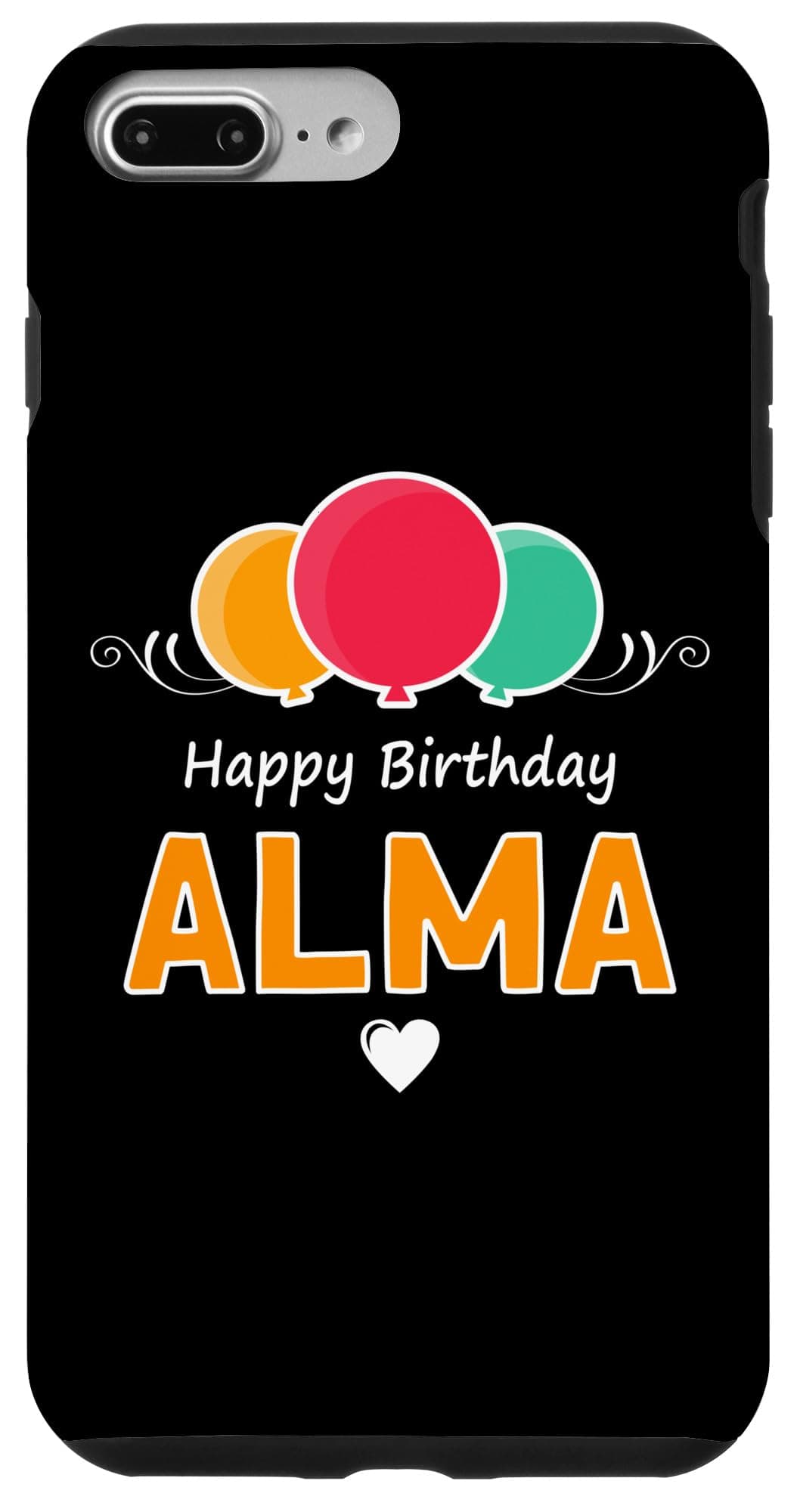 iPhone 7 Plus/8 Plus Happy Birthday saying Alma Case