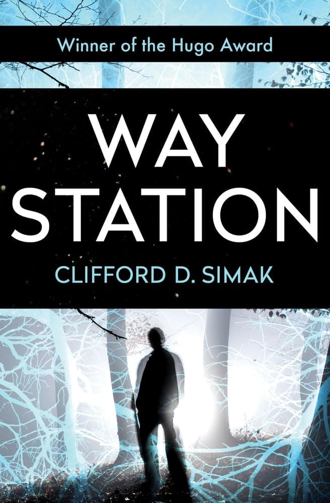 Way Station Paperback – July 21, 2015