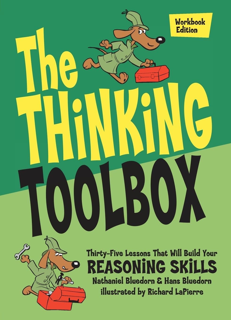 - The Thinking Toolbox: Thirty-Five Lessons That Will Build Your Reasoning Skills