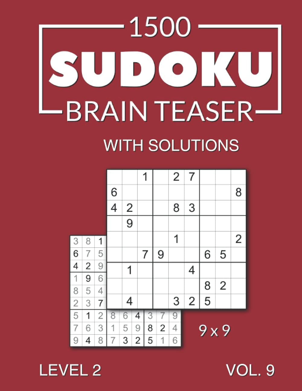 1500 Sudoku Brain Teaser 9x9 with solutions: Level 2 Volume 9