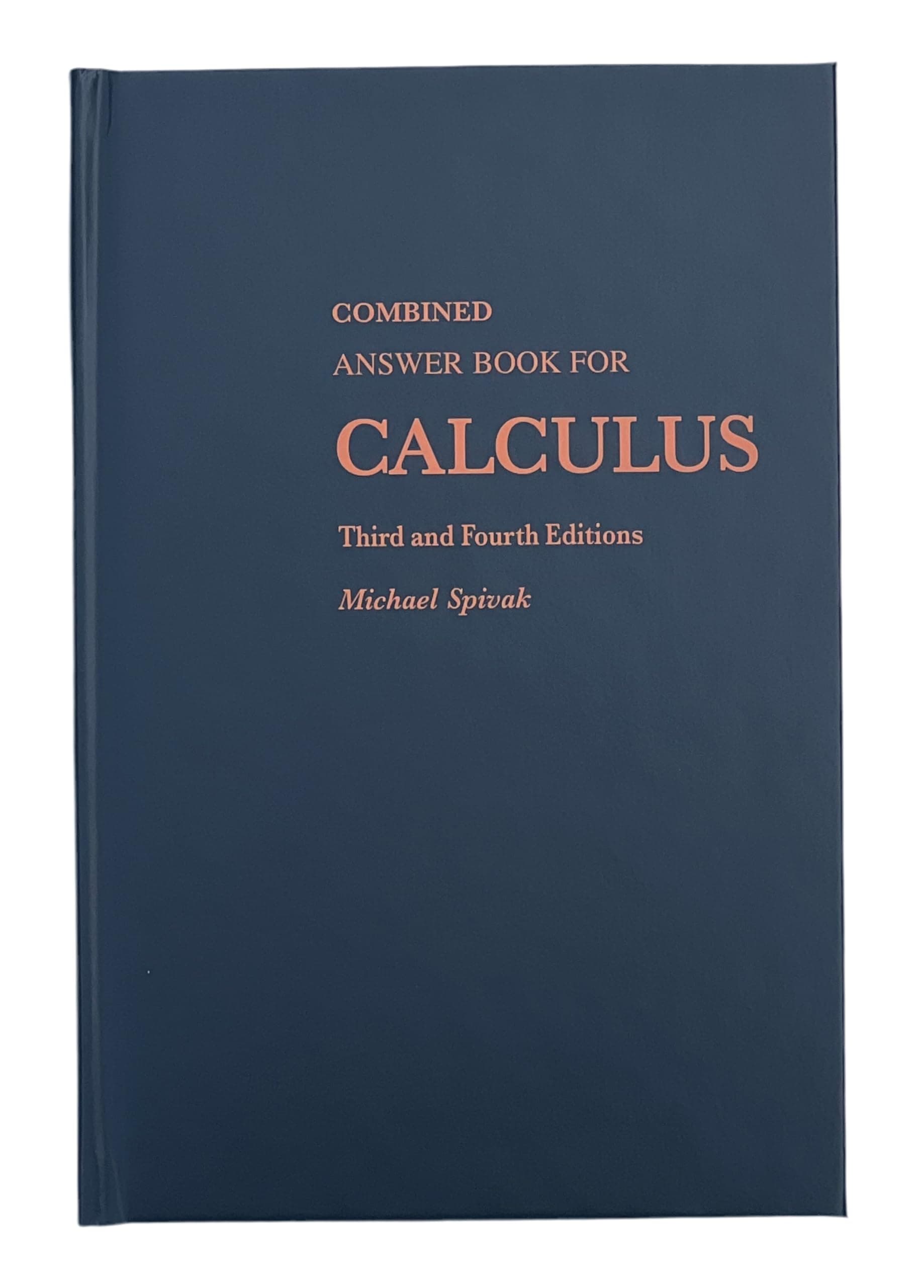 Combined Answer Book For Calculus Third and Fourth Editions