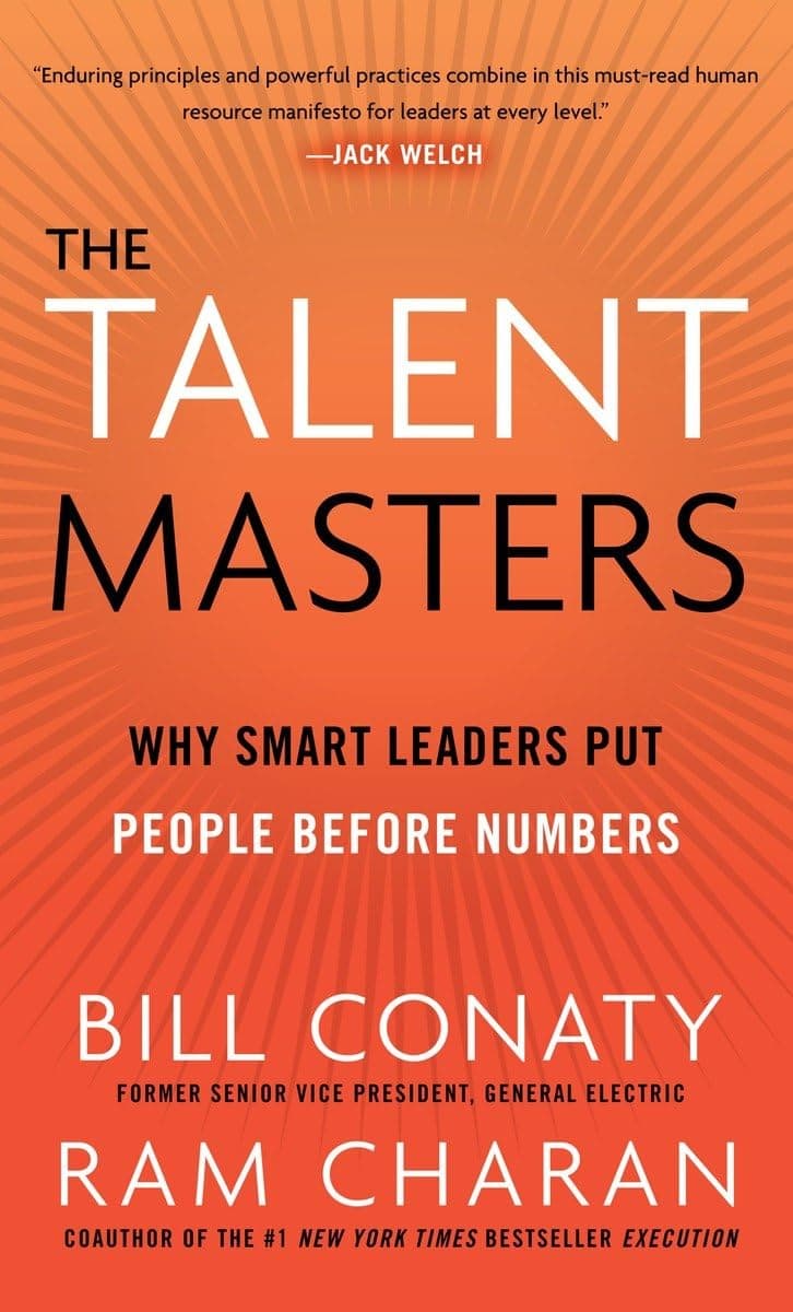 The Talent Masters: Why Smart Leaders Put People Before Numbers Hardcover – Deckle Edge, November 9, 2010