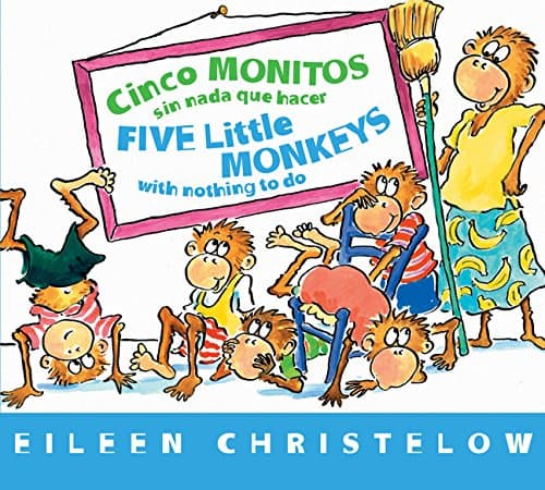 Five Little Monkeys With Nothing to Do/Cinco monit: Bilingual English-Spanish