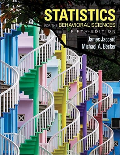 Statistics for the Behavioral Sciences