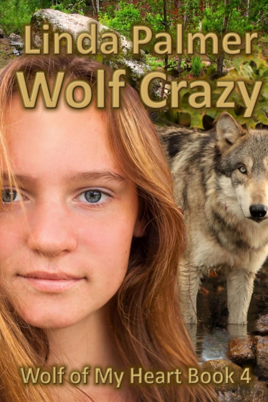 Wolf Crazy: Wolf of My Heart