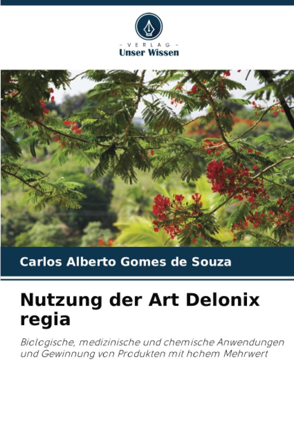 Nutzung der Art Delonix regia