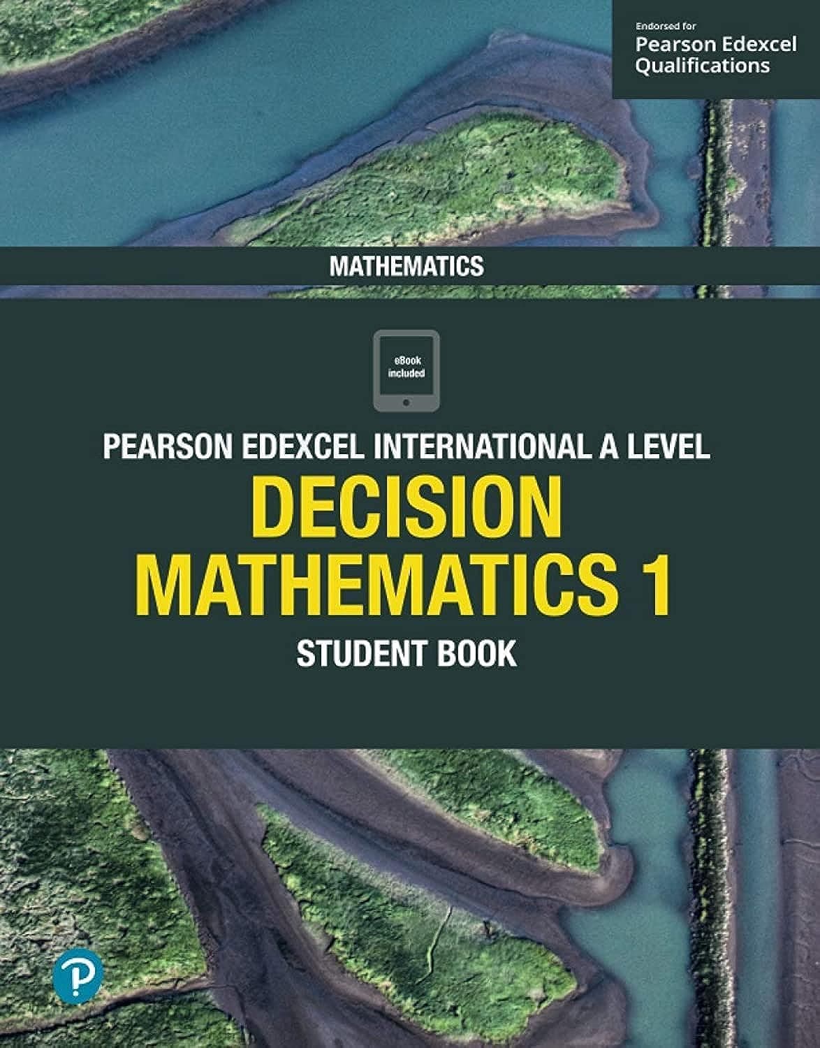 Edexcel International A Level Mathematics Decision Mathematics 1 Student Book