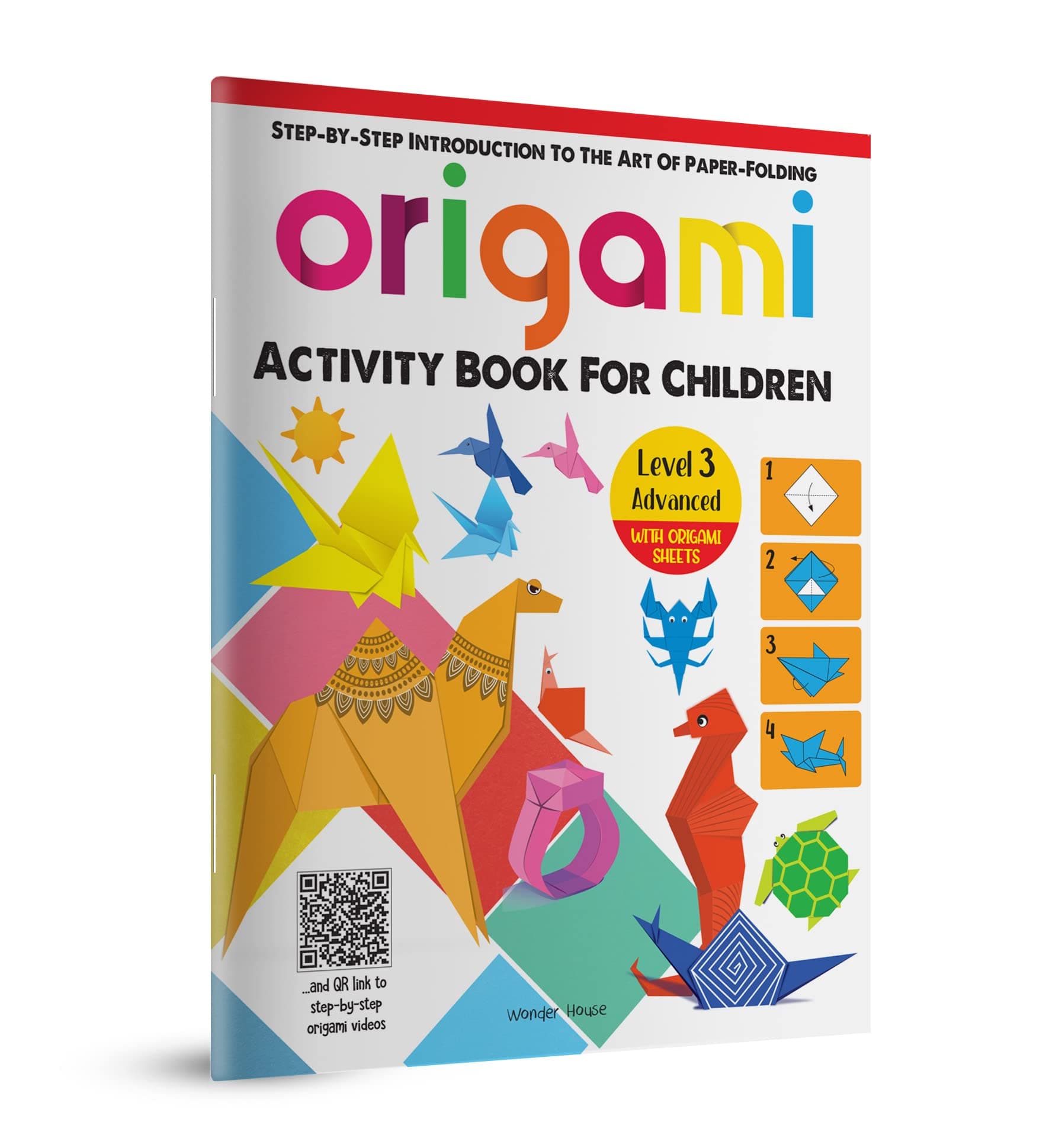 Origami: Step-by-Step Introduction to Paper Folding | Activity Book for Children Level 3 (Advanced) | Ages 8–12 | Hours of Creative Learning