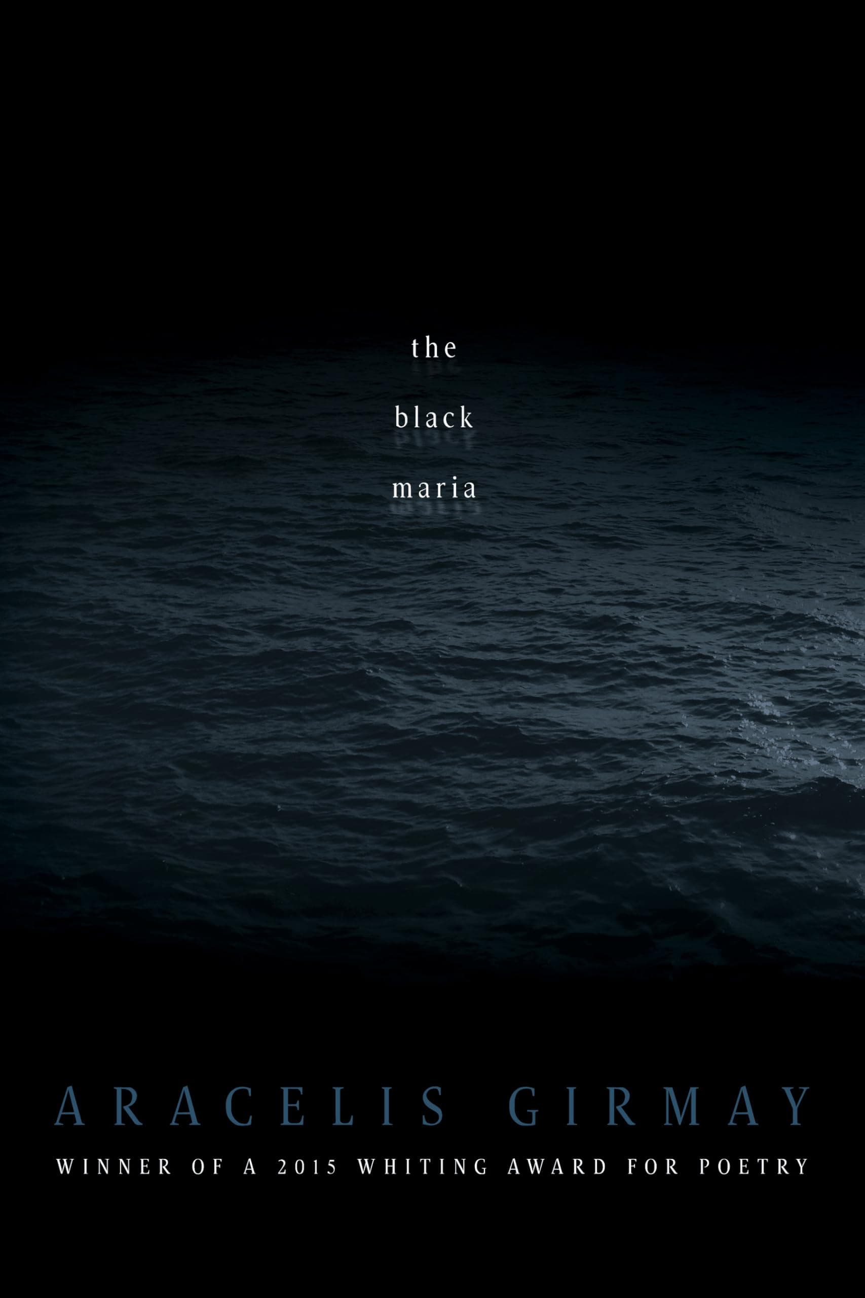 the black maria (American Poets Continuum)