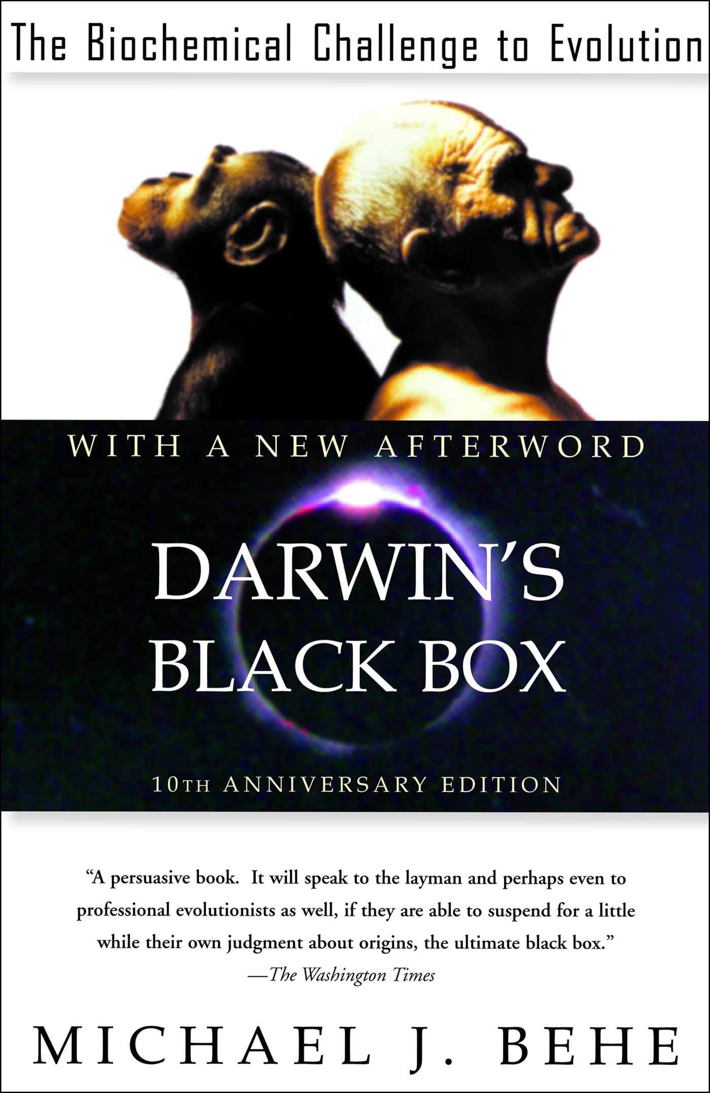 Free Press Darwin's Black Box: The Biochemical Challenge to Evolution
