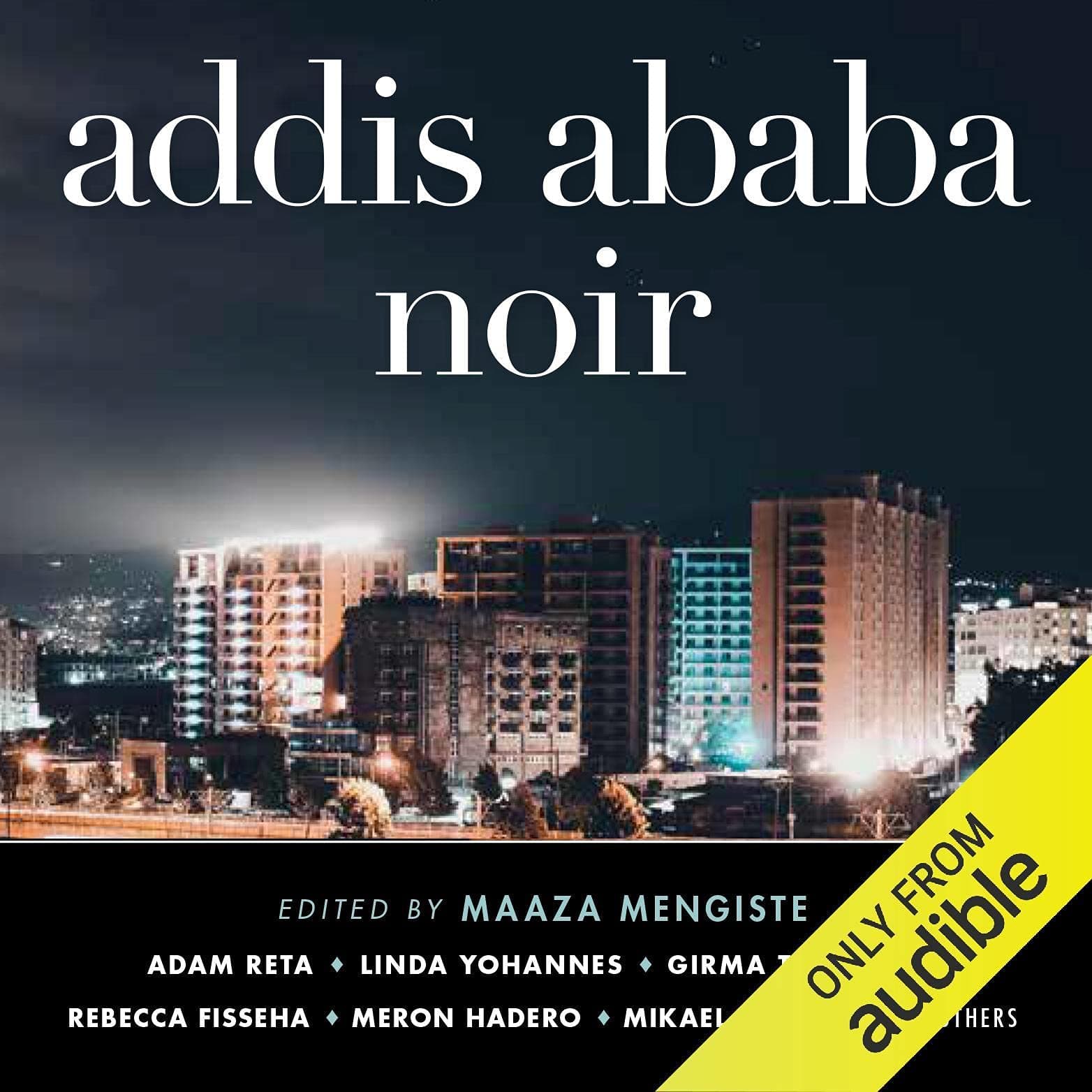 Addis Ababa Noir: Akashic Books: Noir