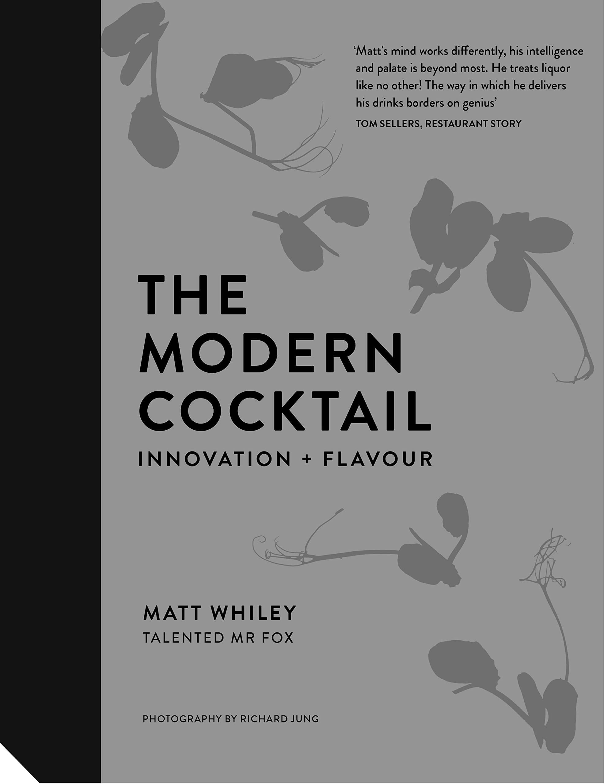 Jacqui Small The Modern Cocktail: Innovation + Flavour