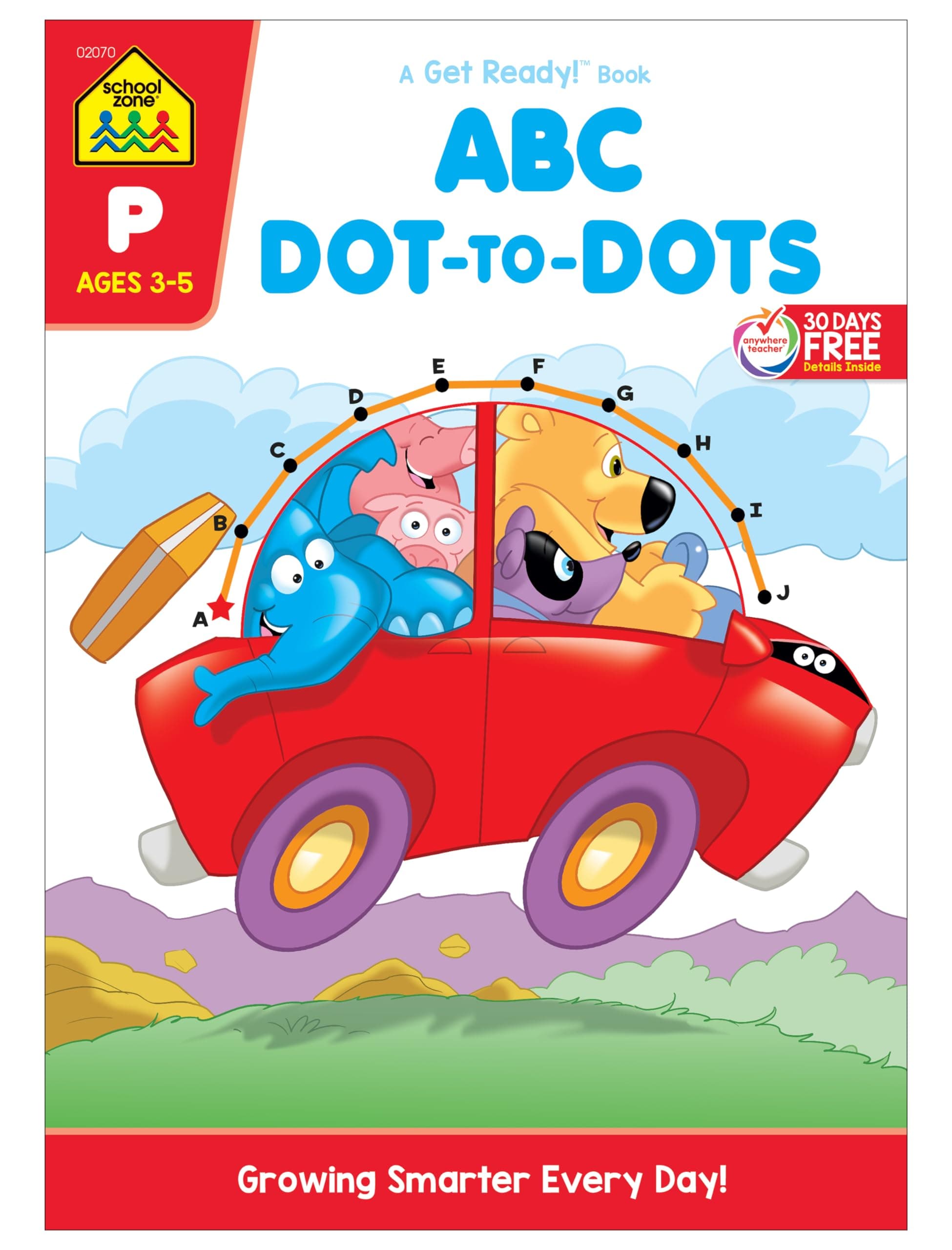 School Zone ABC Dot-to-Dots Workbook: 32 Pages, Preschool, Kindergarten, Learning Activities, Connect the Dots, Alphabet, ABC's, 123, Counting, Letter Puzzles, Ages 3-5 (Get Ready! Book Series)
